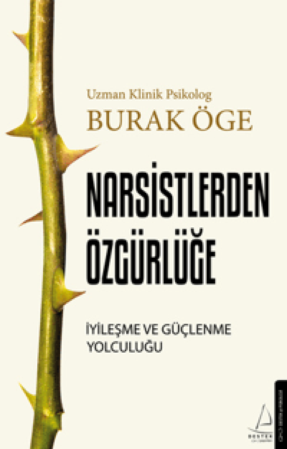 NARSİSTLİKTEN ÖZGÜRLÜĞE