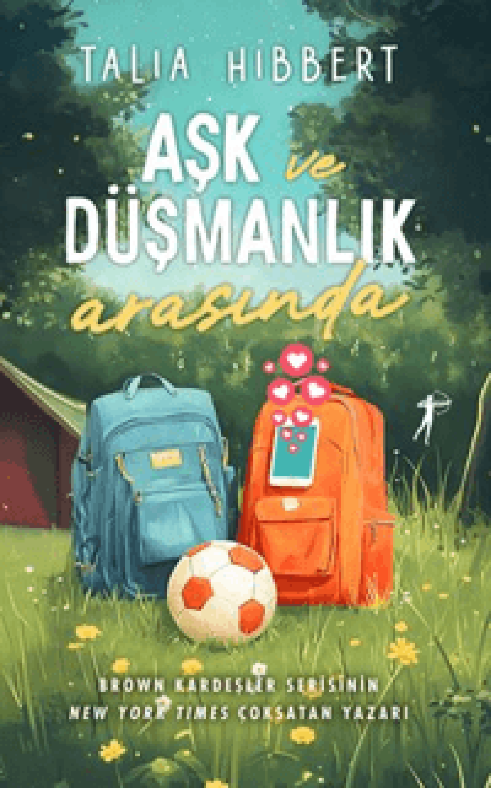 Aşk ve DÜşmanlık Arasında