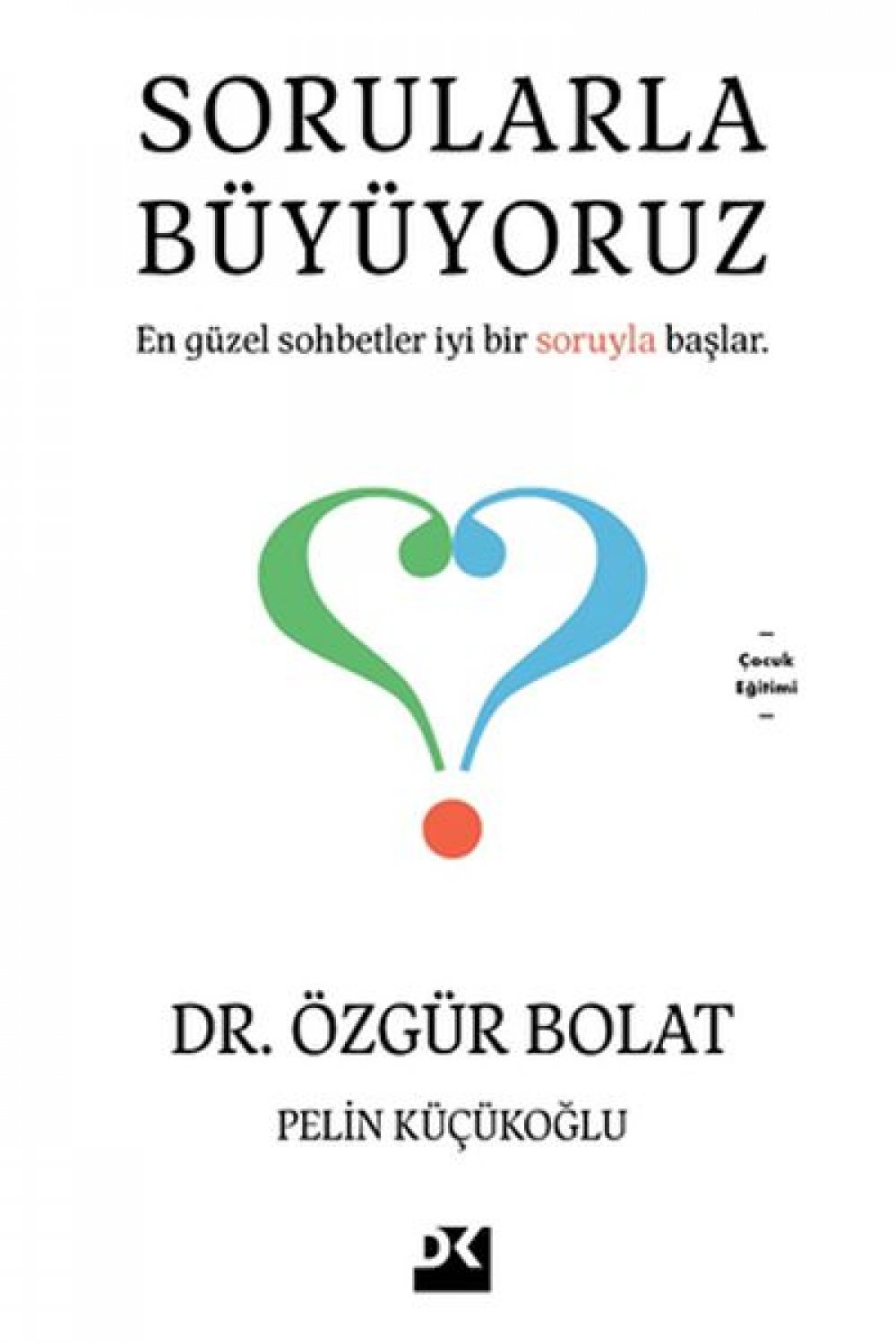 Sorularla Büyüyoruz
